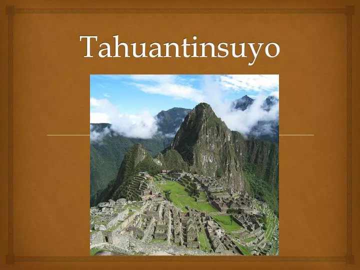 tahuantinsuyo