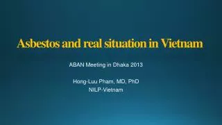 Asbestos and real situation in Vietnam