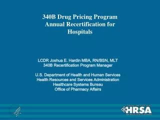 340B Drug Pricing Program Annual Recertification for Hospitals
