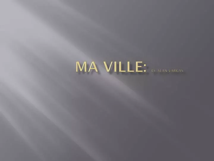 ma ville by alan vargas