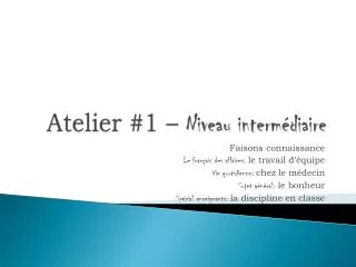 atelier 1 niveau interm diaire