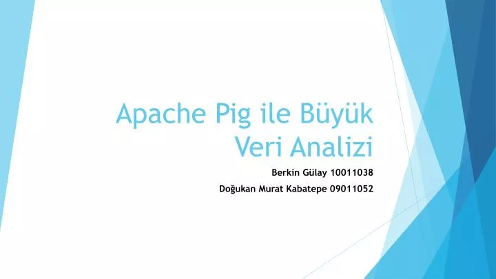 apache pig ile b y k veri analizi