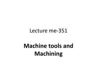 Lecture me-351