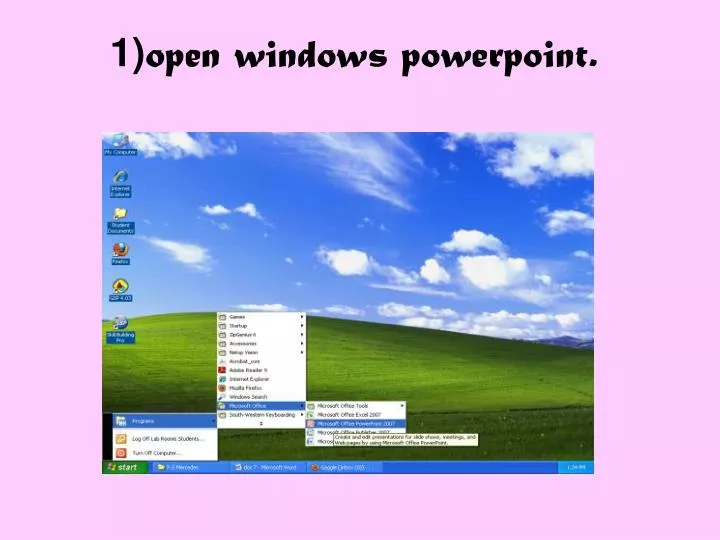 1 open windows powerpoint