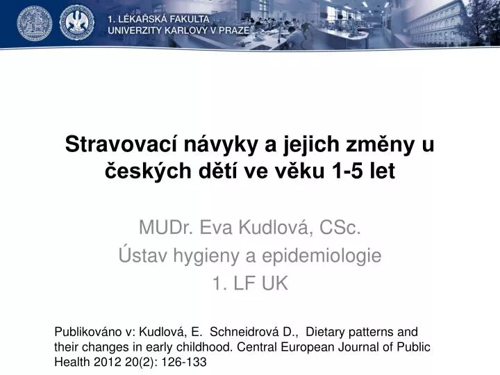 stravovac n vyky a jejich zm ny u esk ch d t ve v ku 1 5 let