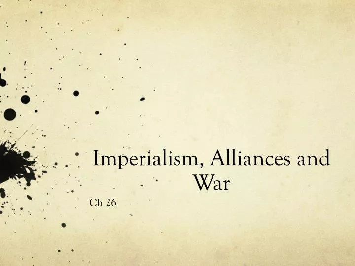 imperialism alliances and war