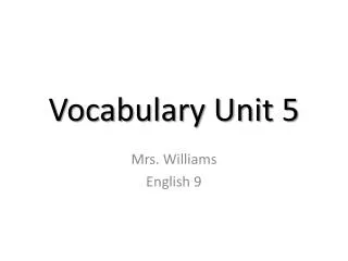 Vocabulary Unit 5