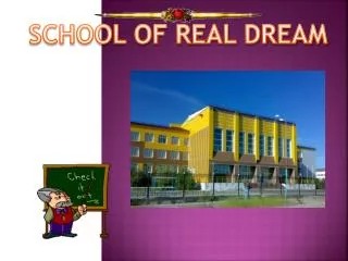 SCHOOL OF REAL DREAM