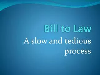 Bill to Law