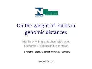 On the weight of indels in genomic distances