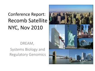 Conference Report: Recomb Satellite NYC, Nov 2010