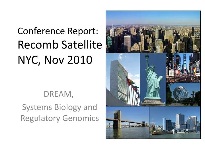 conference report recomb satellite nyc nov 2010