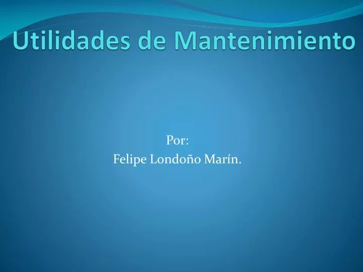 utilidades de mantenimiento