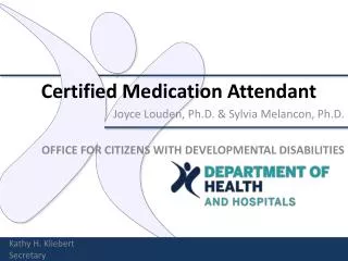 Certified Medication Attendant