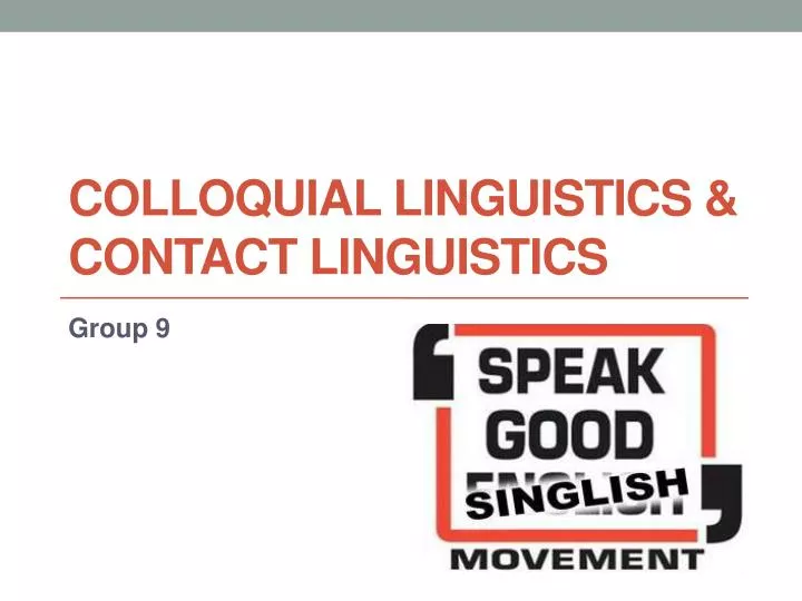 colloquial linguistics contact linguistics