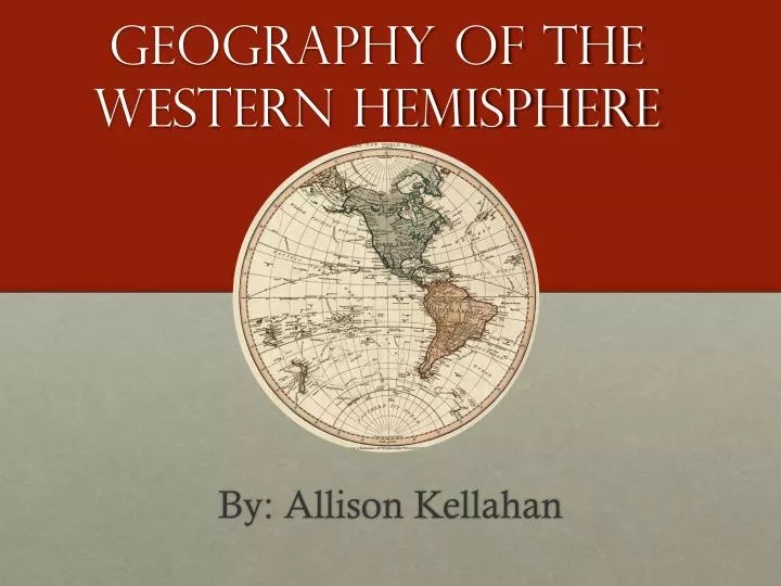 geography of the western hemisphere