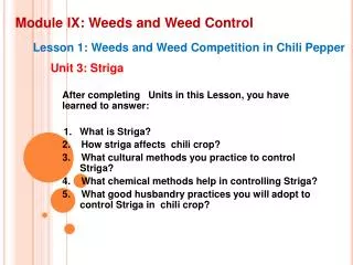 Module IX: Weeds and Weed Control
