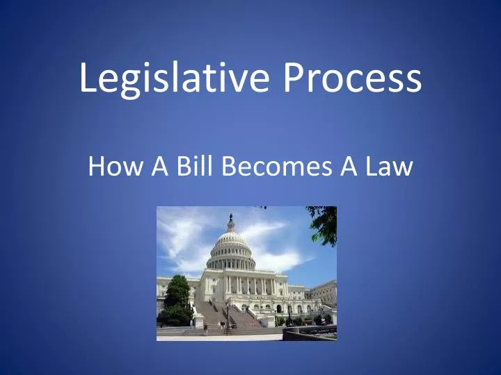 legislative process