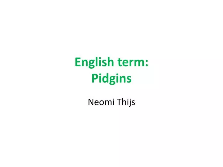 english term pidgins
