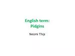English term : Pidgins - slide 1