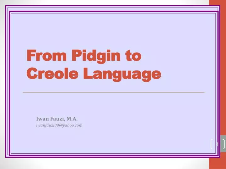 from pidgin to creole language