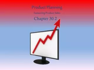 Product Planning Sustaining Product Sales