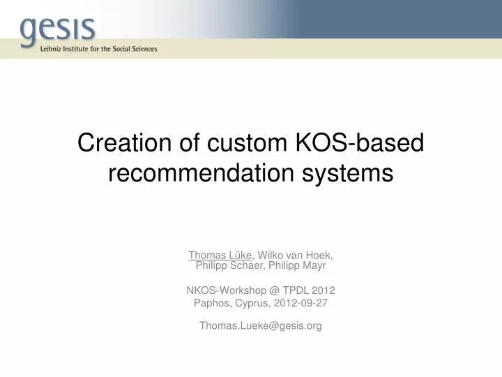 creation of custom kos based recommendation systems