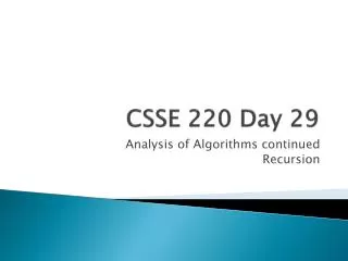 CSSE 220 Day 29