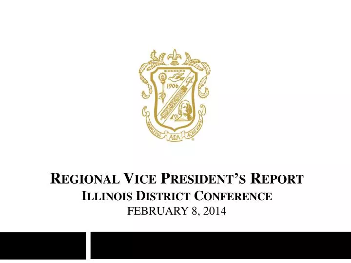 regional vice president s report illinois district conference february 8 2014