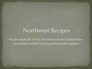 Northwest Recipes