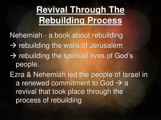 Revival Through The Rebuilding Process