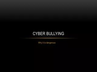 Cyber Bullying