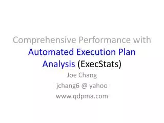 Comprehensive Performance with Automated Execution Plan Analysis (ExecStats)