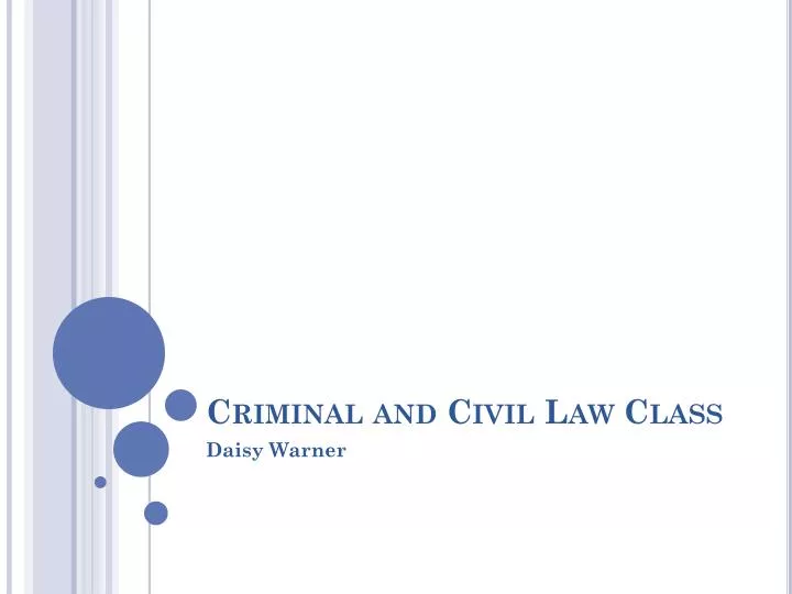 criminal and civil law class