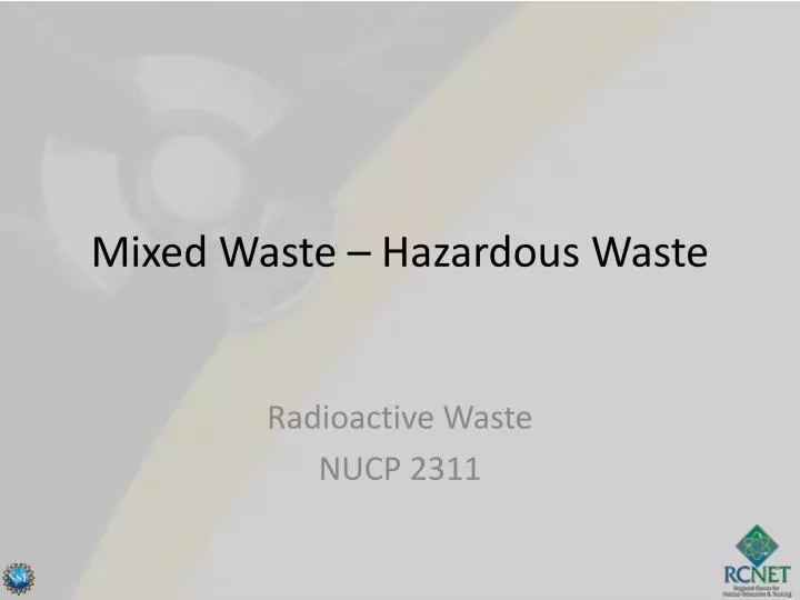 mixed waste hazardous waste