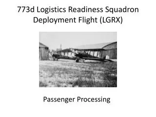 773d Logistics Readiness Squadron Deployment Flight (LGRX)