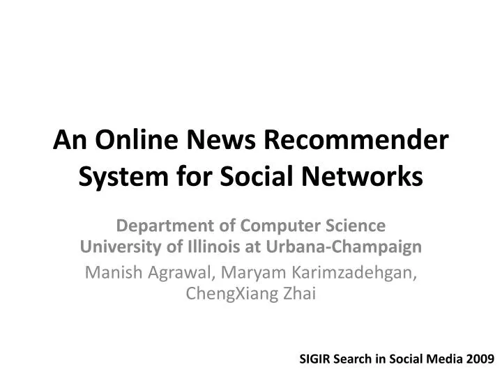 an online news recommender system for social networks
