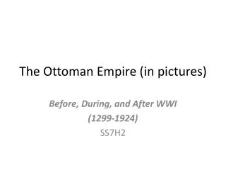 The Ottoman Empire (in pictures)