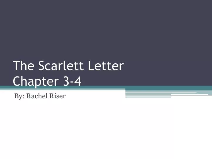 the scarlett letter chapter 3 4