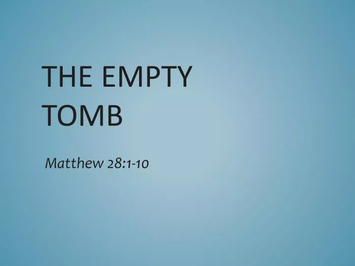 the empty tomb