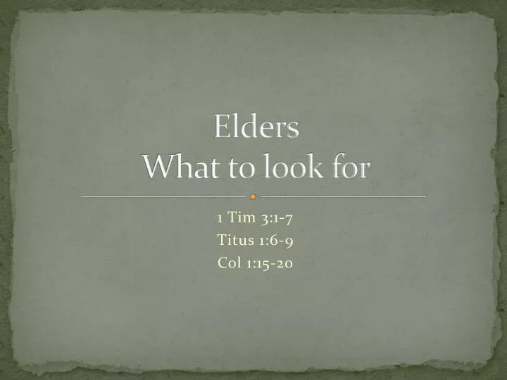 elders what to look for