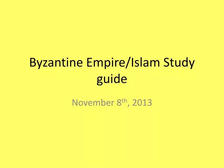 byzantine empire islam study guide