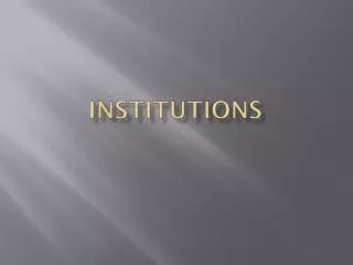 institutions