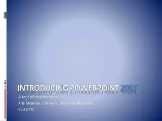 Introducing PowerPoint 2007