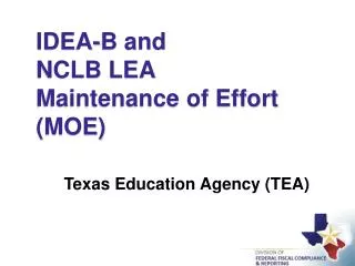 IDEA-B and NCLB LEA Maintenance of Effort (MOE)