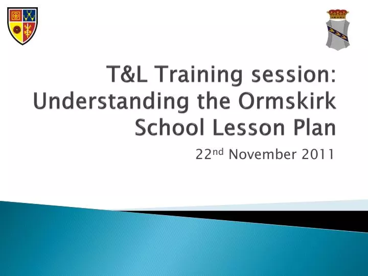 t l training session understanding the ormskirk school lesson plan