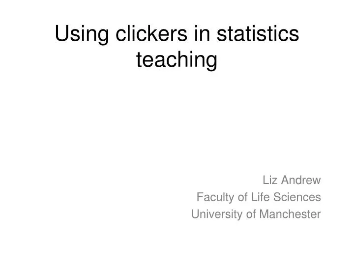 using clickers in statistics teaching