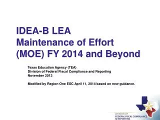 IDEA-B LEA Maintenance of Effort (MOE) FY 2014 and Beyond