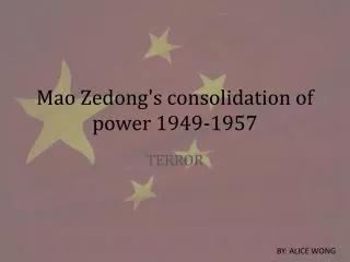 Mao Zedong's consolidation of power 1949-1957