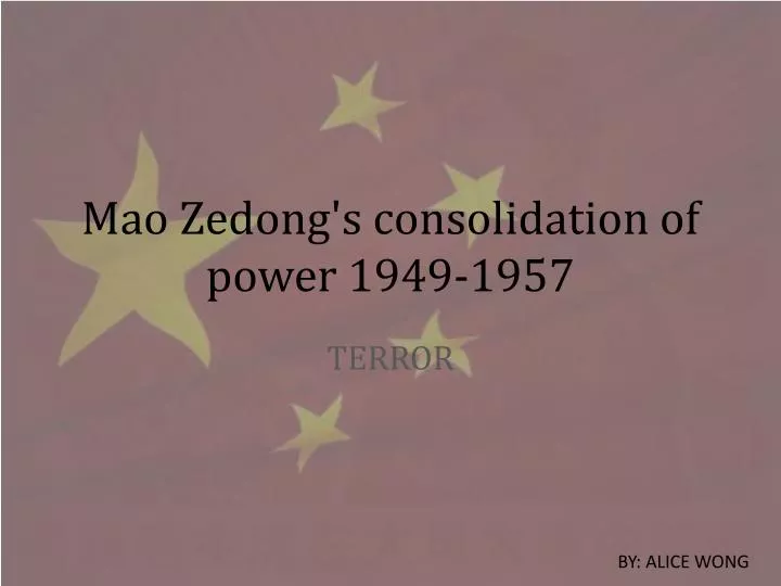 mao zedong s consolidation of power 1949 1957